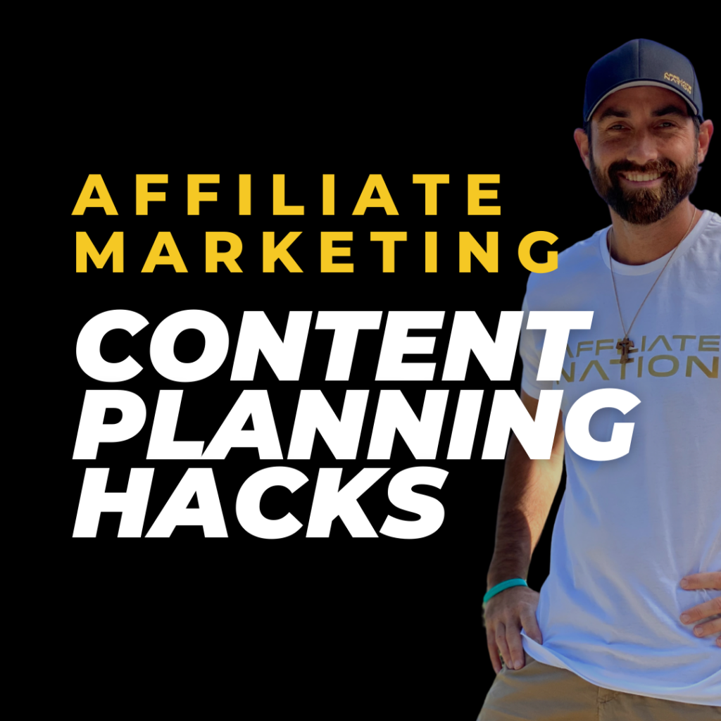 Content Planning Hacks For Affiliate Marketing